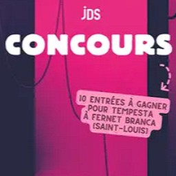 Tentez votre chance pour gagner : 10 entrées pour l'exposition Tempesta, à Saint-Louis